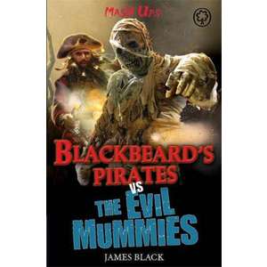 Blackbeard's Pirates Vs the Evil Mummies imagine