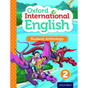 Oxford International Primary English Student Anthology 2 imagine