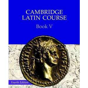 Cambridge Latin Course Book 5 Student's Book imagine