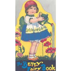 The Betty Fairy Book imagine