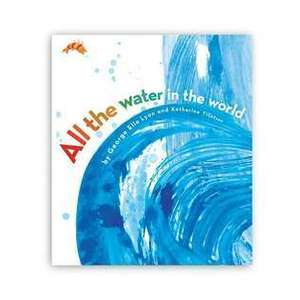 All the Water in the World imagine