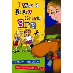 I Was a Third Grade Spy imagine