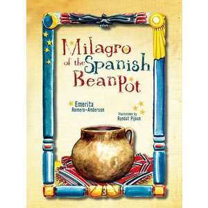 Milagro of the Spanish Bean Pot imagine