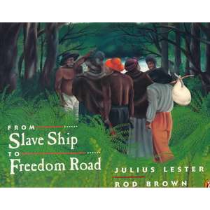 From Slave Ship To Freedom Road imagine