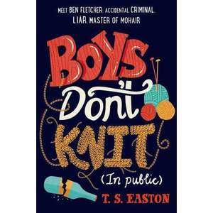 Boys Don't Knit (in Public) imagine