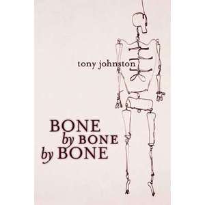 Bone by Bone by Bone imagine