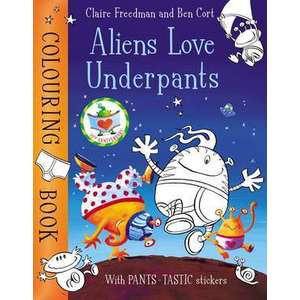 Aliens Love Underpants Colouring Book imagine