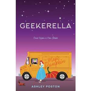 Geekerella - A Fangirl Fairy Tale imagine