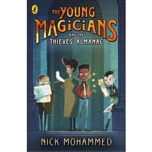 The Young Magicians and The Thieves’ Almanac imagine
