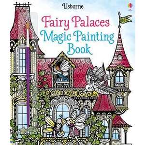 Fairy Palaces Magic Painting Book imagine
