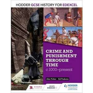 Hodder GCSE History for Edexcel: Crime and punishment through time, c1000-present imagine