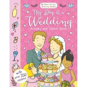 My Day at a Wedding Activity and Sticker Book imagine