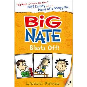 Big Nate 08. Big Nate Blasts Off imagine