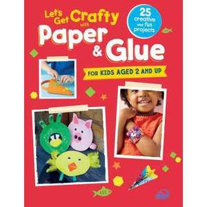 Let's Get Crafty with Paper & Glue imagine