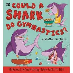 Could a Shark Do Gymnastics? imagine