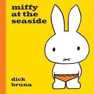 Miffy at the Seaside imagine