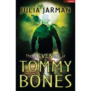 The Revenge of Tommy Bones imagine
