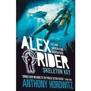 Alex Rider 03: Skeleton Key. 15th Anniversary Edition imagine