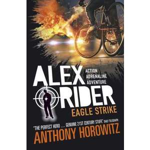 Alex Rider 04: Eagle Strike. 15th Anniversary Edition imagine