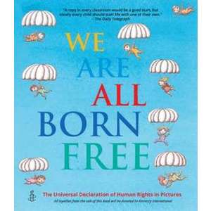We are All Born Free imagine