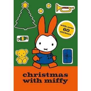 Christmas with Miffy: Sticker Activity Book imagine