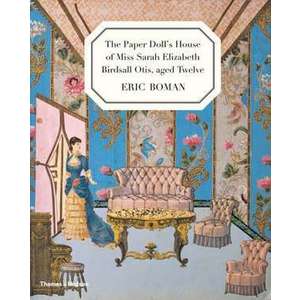 The Paper Doll's House of Miss Sarah Elizabeth Birdsall Otis, Aged Twelve imagine