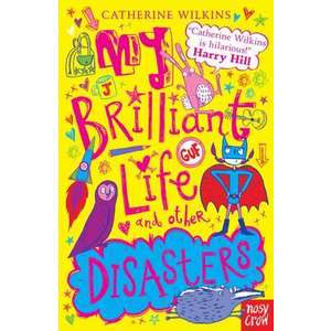 My Brilliant Life and Other Disasters imagine