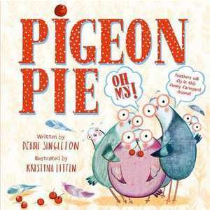 Pigeon Pie, Oh My! imagine