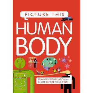Picture This! Human Body imagine