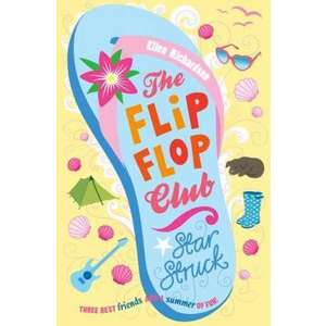 The Flip-Flop Club 4: Star Struck imagine