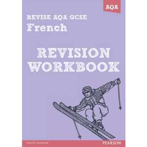REVISE AQA: GCSE French Revision Workbook imagine