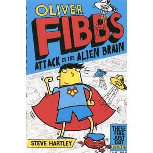 Oliver Fibbs and the Attack of the Alien Brain imagine