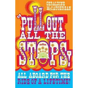 Pull Out All the Stops!. Geraldine McCaughrean imagine