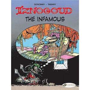 Iznogoud Vol.7: Iznogoud The Infamous imagine
