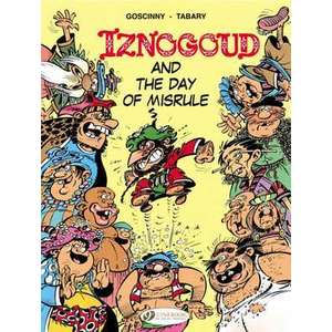 Iznogoud Vol.3: Iznogoud And The Day Of Misrule imagine