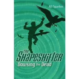 Dowsing the Dead: The Shapeshifter 4 imagine