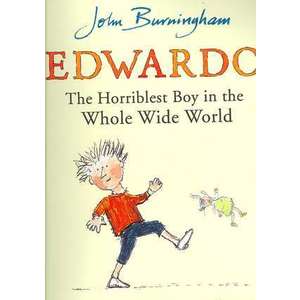 Edwardo the Horriblest Boy in the Whole Wide World imagine