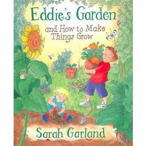 Eddie's Garden and How to Make Things Grow imagine
