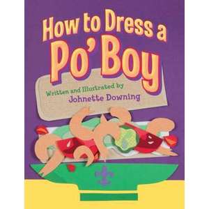 How to Dress a Po' Boy imagine