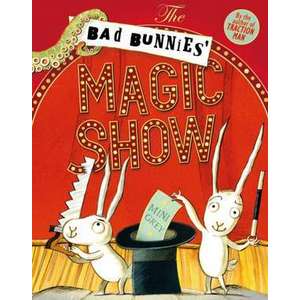 The Bad Bunnies' Magic Show imagine