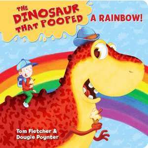 Dinosaur That Pooped A Rainbow! imagine