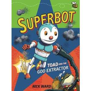 Superbot: Toad and the Goo Extractor imagine