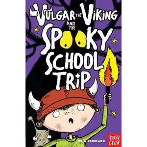 Vulgar the Viking and the Spooky School Trip imagine