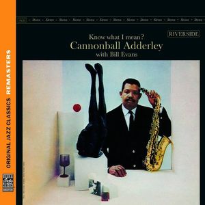 Know What I Mean? | Cannonball Adderley With Bill Evans imagine