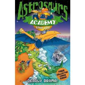 Astrosaurs Academy 5: Deadly Drama! imagine