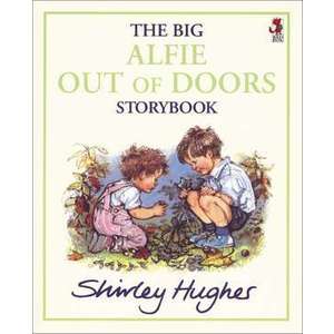 The Big Alfie Out of Doors Storybook imagine