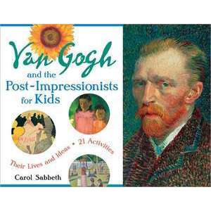 Van Gogh and the Post-Impressionists for Kids imagine