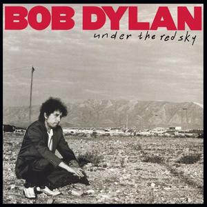 Under the red sky - Vinyl | Bob Dylan imagine
