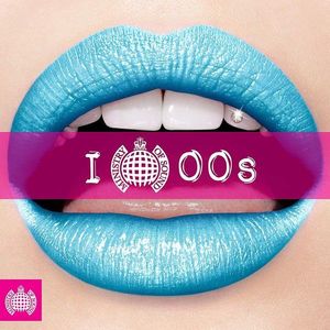 I Love 00'S - Ministry of Sound | Various Artists imagine
