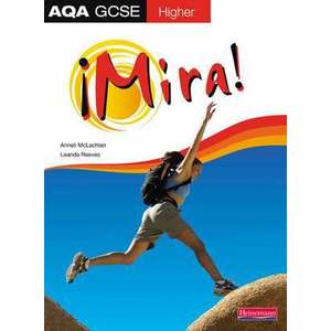 Mira AQA GCSE Spanish Higher Student Book imagine